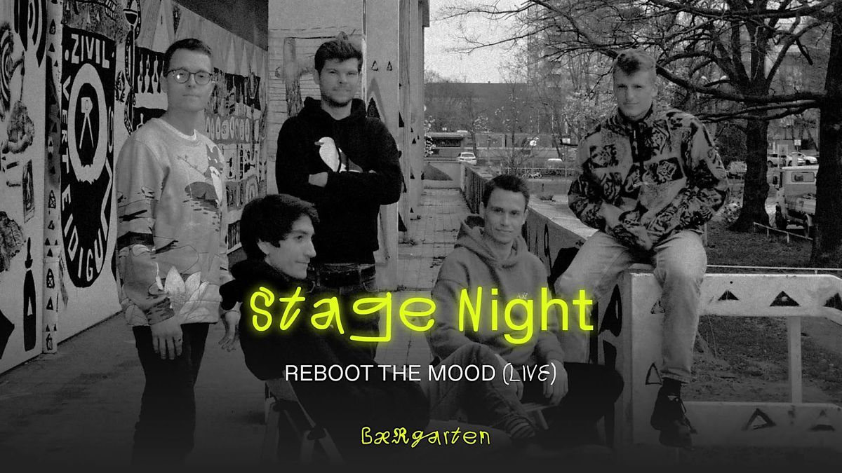 Stage Night w\/ Reboot the Mood