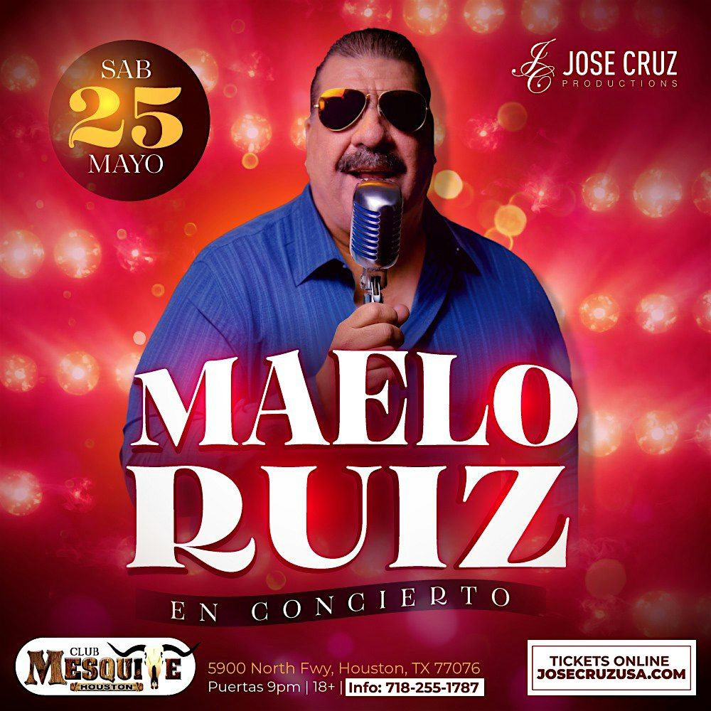 Concierto de salsa con Maelo Ruiz en Houston, TX  | Mayo 25  2024