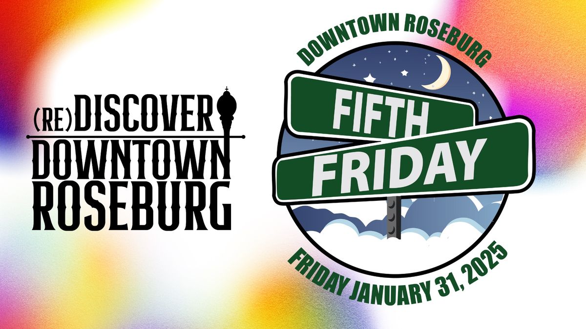 FIFTH FRIDAY - Downtown Roseburg