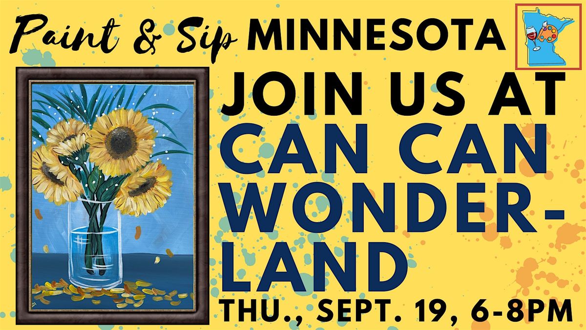 September 19 Paint & Sip at Can Can Wonderland