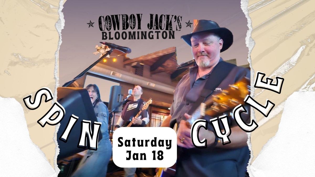 Spin Cycle is back at Cowboy Jacks Bloomington!