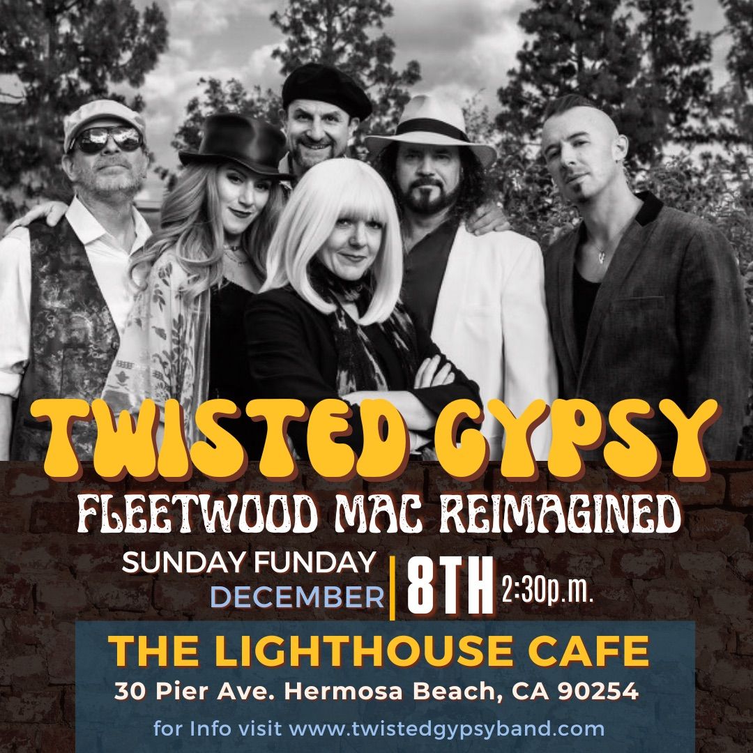 FLEETWOOD MAC TRIBUTE Twisted Gypsy at The Lighthouse Cafe