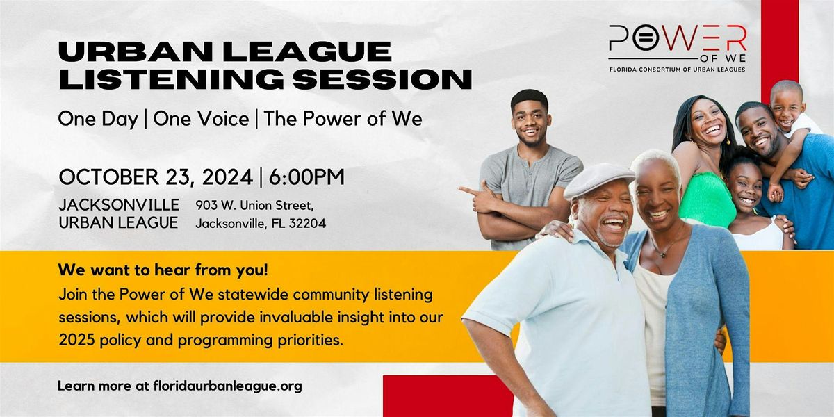 Power of We | Jacksonville Urban League Listening Session