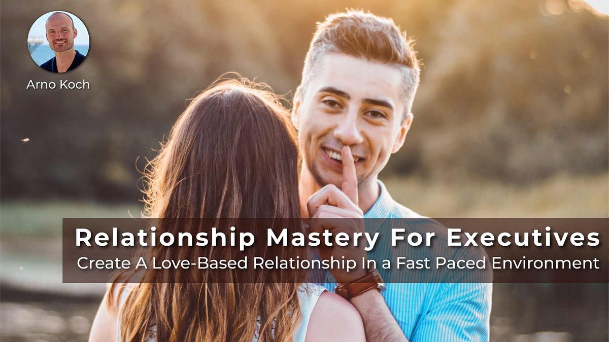 Relationship Secrets For Executives