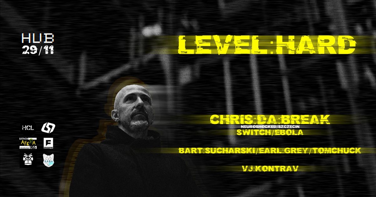 LEVEL HARD 4 \/\/ CHRIS DA BREAK 