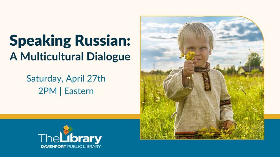 Speaking Russian: A Multicultural Dialogue