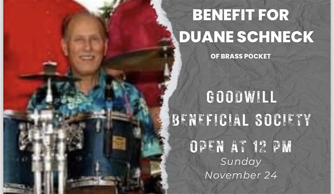 CANCER BENEFIT FOR DUANE SCHNECK