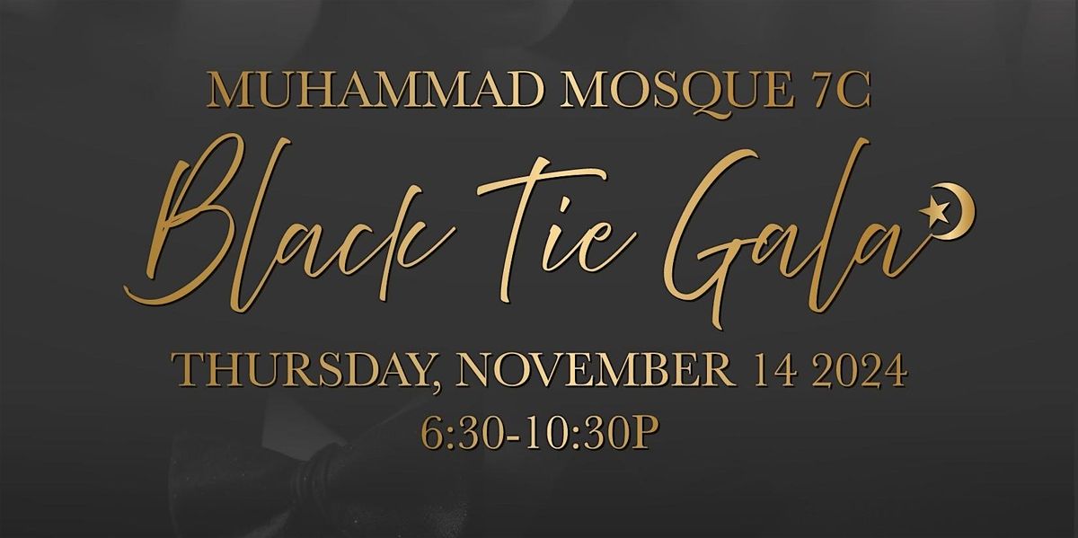 Muhammad Mosque 7C Black Tie Gala