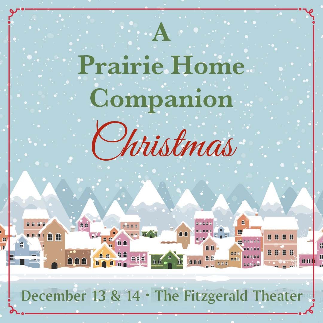 A Prairie Home Companion Christmas at Fitzgerald Theater