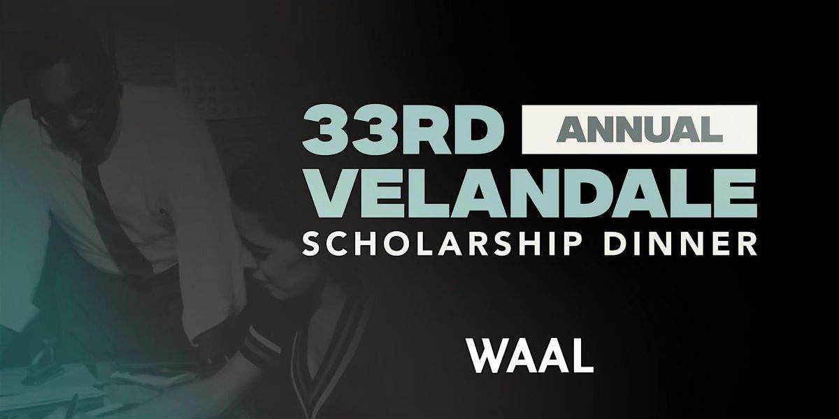 The 33rd Annual VelanDale Scholarship Dinner