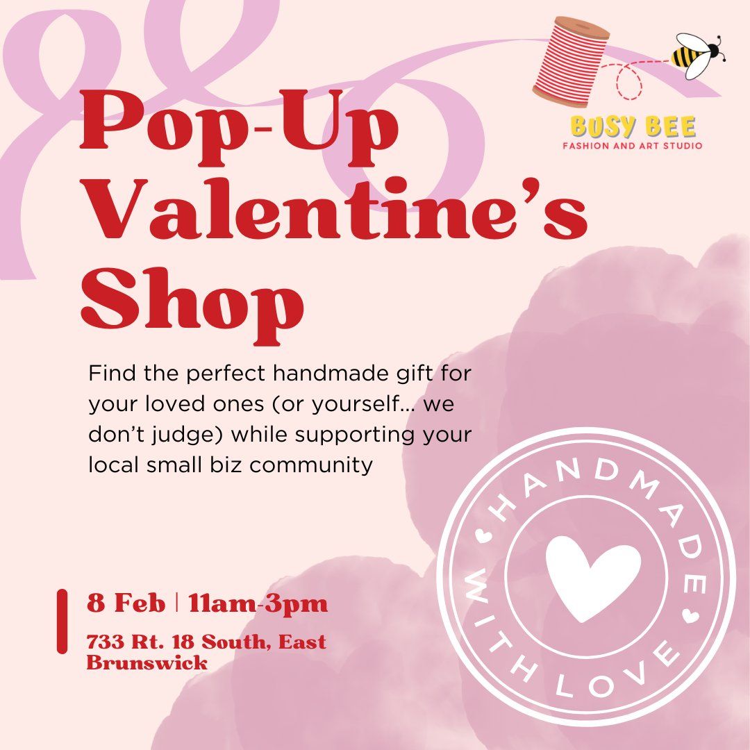 Busy Bee Valentine's Day Pop Up Shop