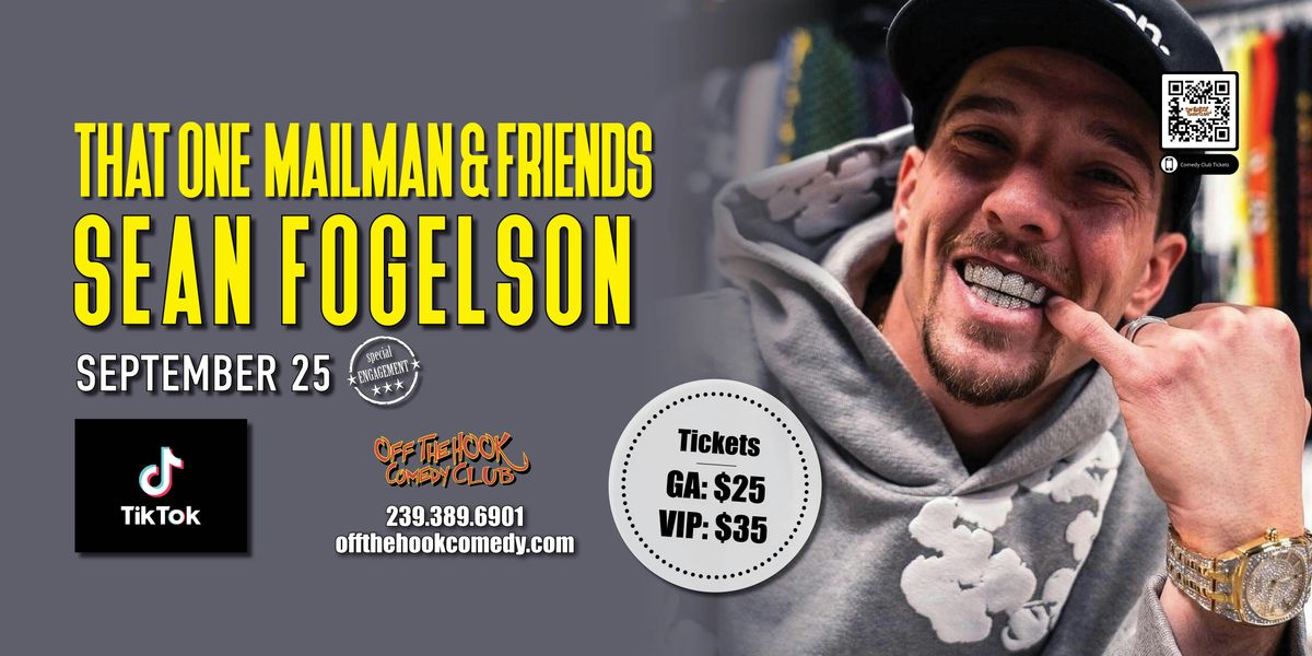 That 1 Mailman & Friends With Sean Fogelson Live in Naples, Florida!