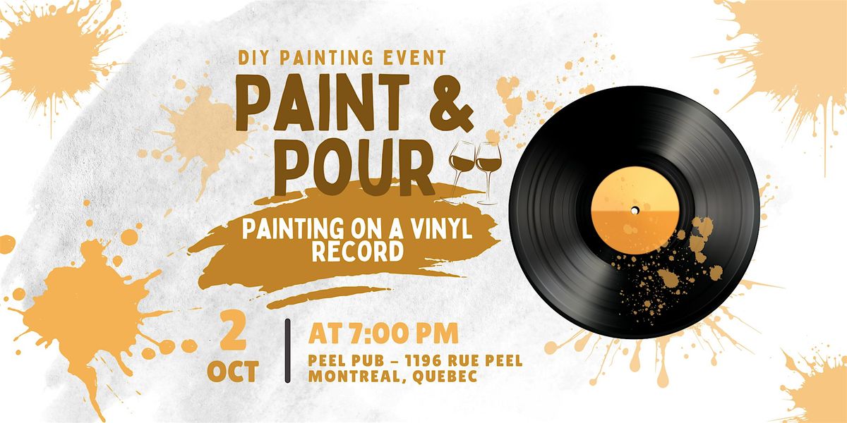 Paint and Pour | Vinyl Record Painting Event in Montreal (Downtown)