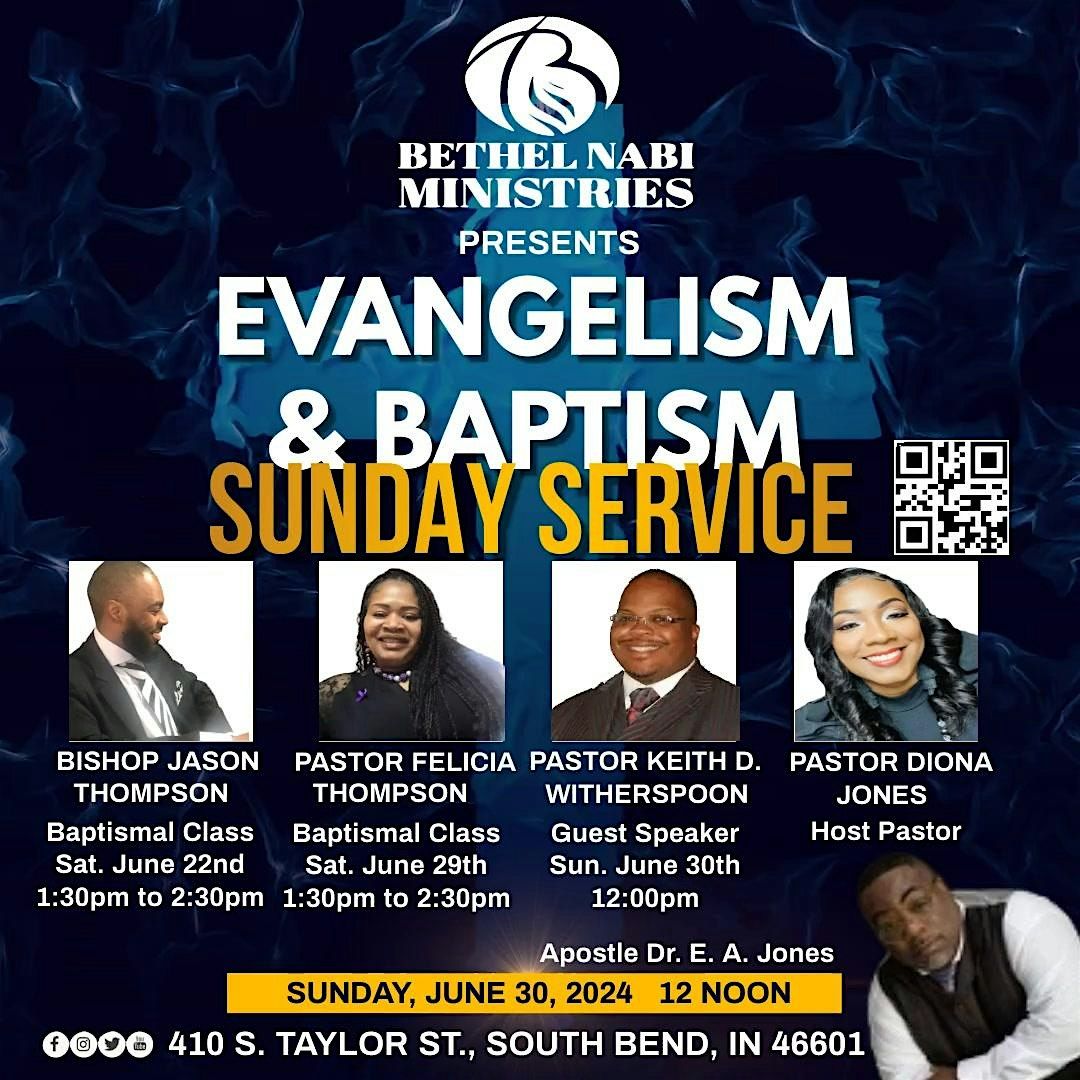 Evangelism & Baptism Sunday Service