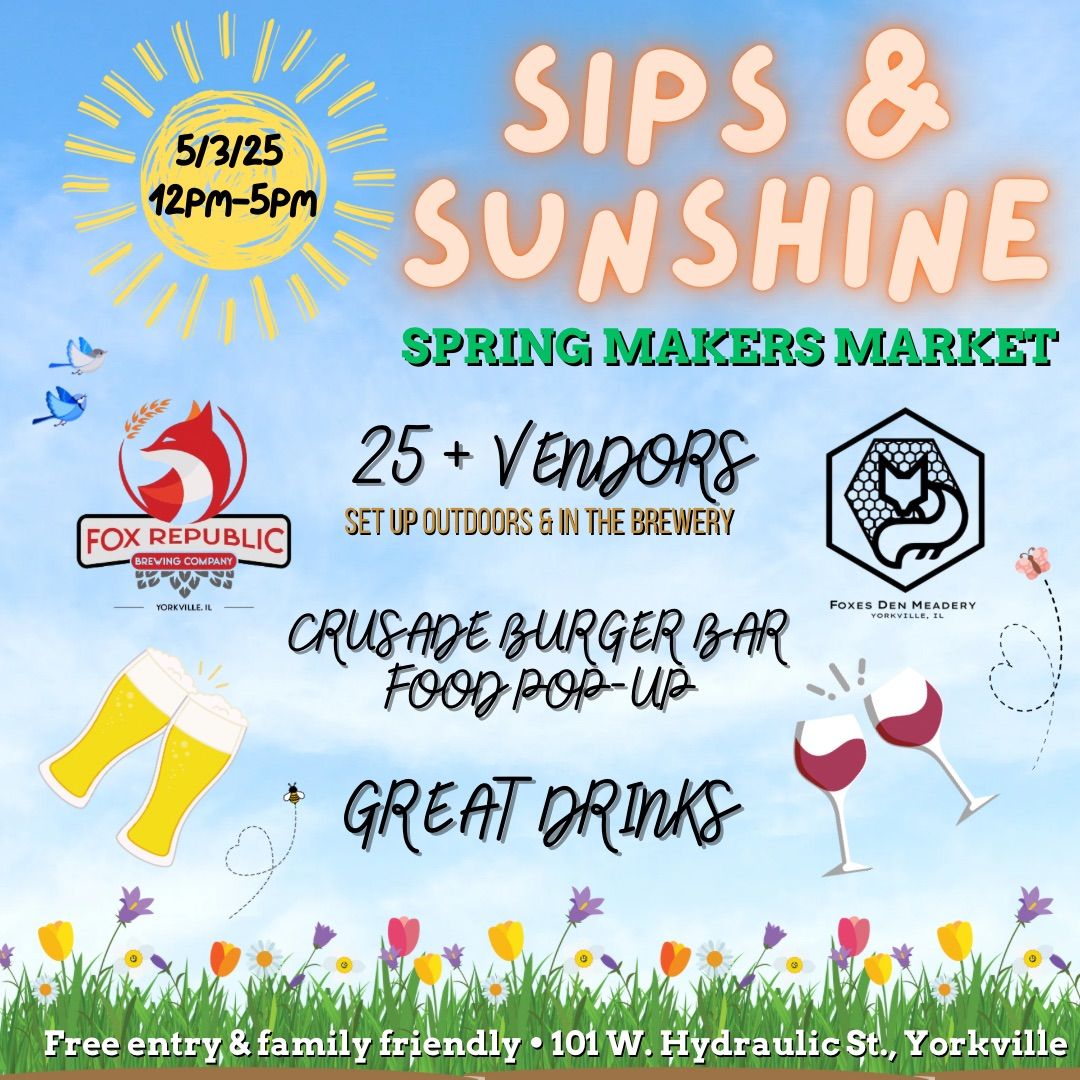 Sips & Sunshine Spring Makers Market 