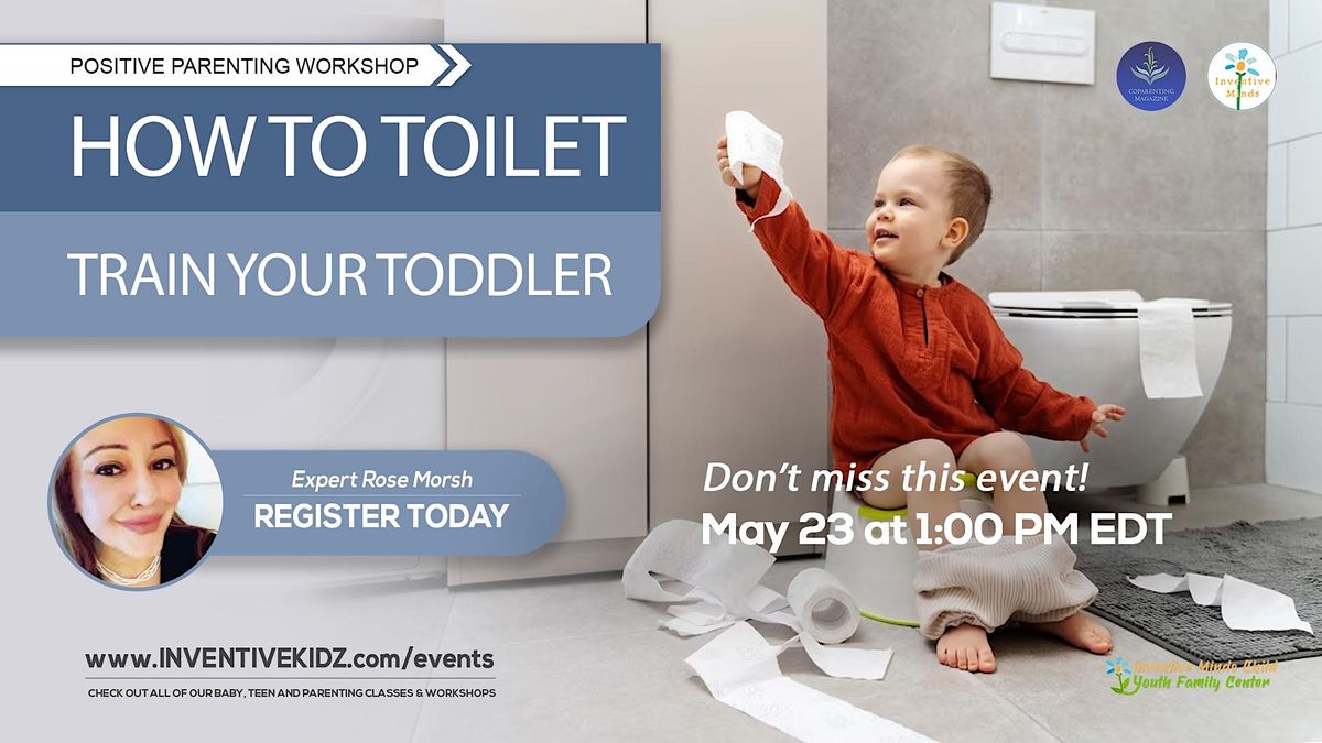 How To Toilet Train Your Toddler