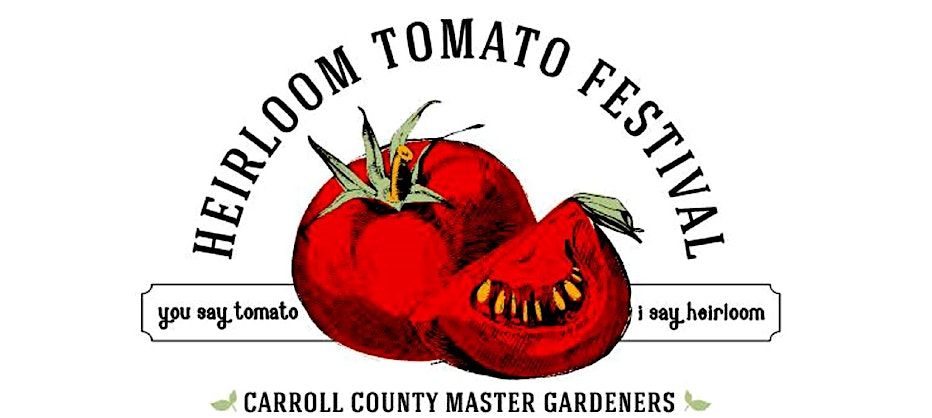 Carroll County Master Gardener: Heirloom Tomato Festival