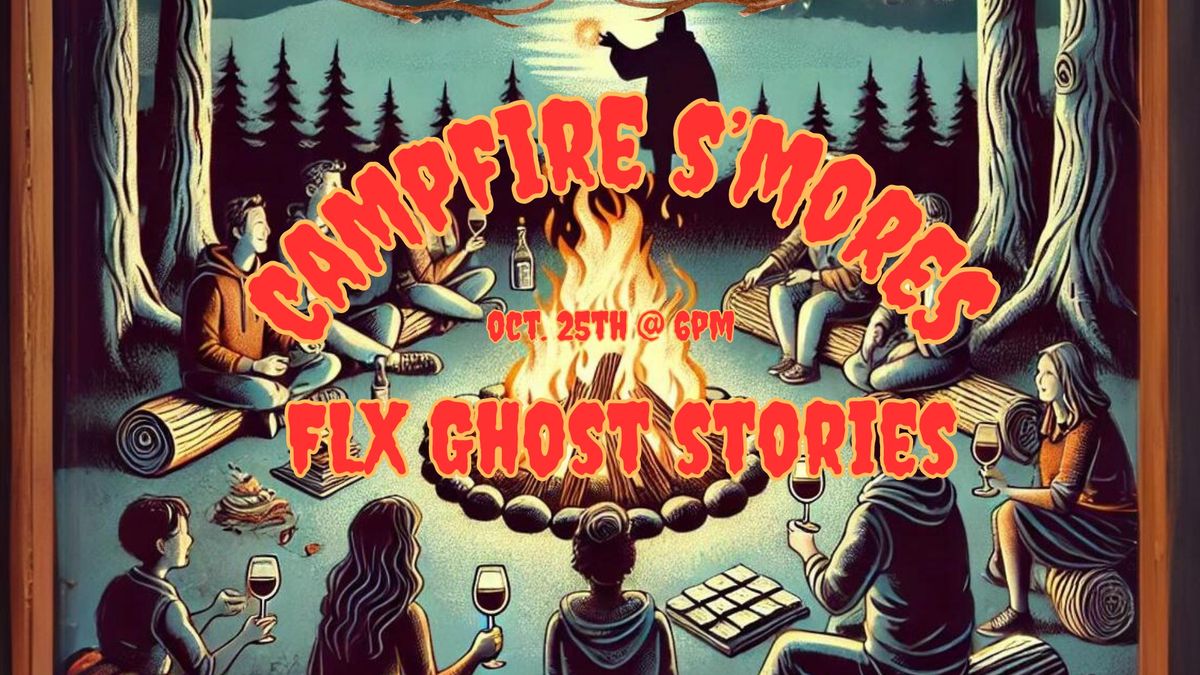 Ghost Stories & S'mores