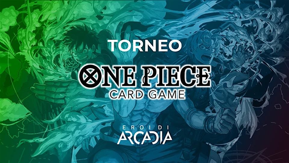 Torneo ufficiale ONE PIECE Gioved\u00ec 10 Ottobre