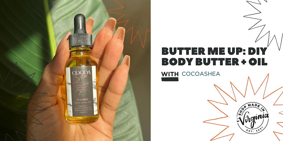 SIP+MAKE: Butter Me Up - DIY Body Butter + Oil w\/CocoaShea