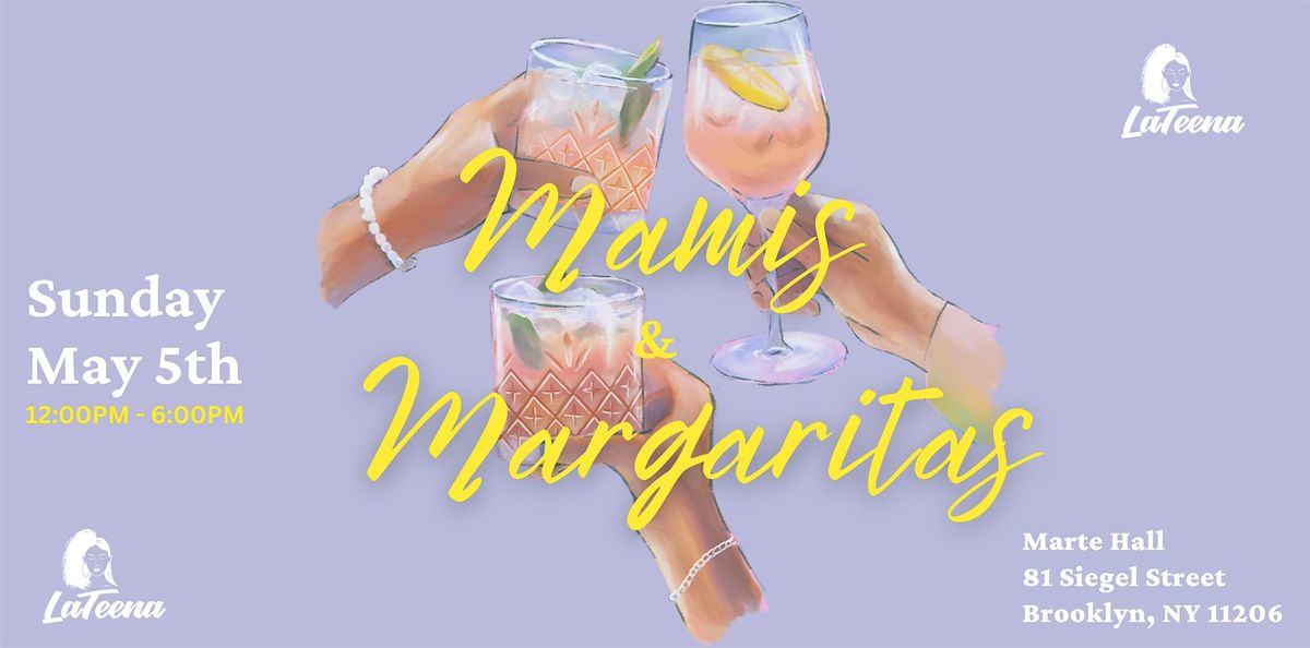 Mami's & Margaritas  Pop Up Shop