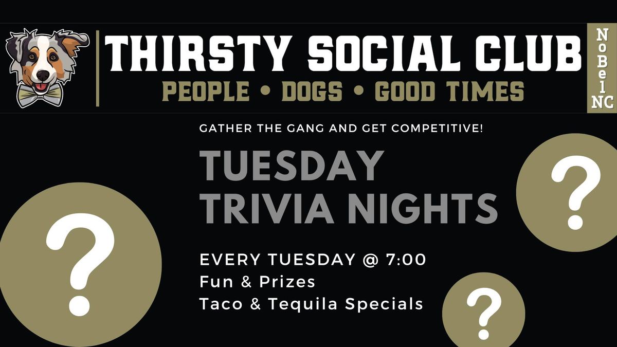 Tuesday Trivia at Thirsty Social Club