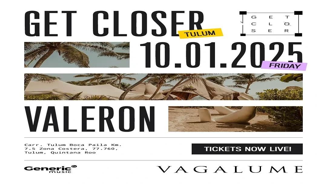 Get Closer: Valeron at Vagalume