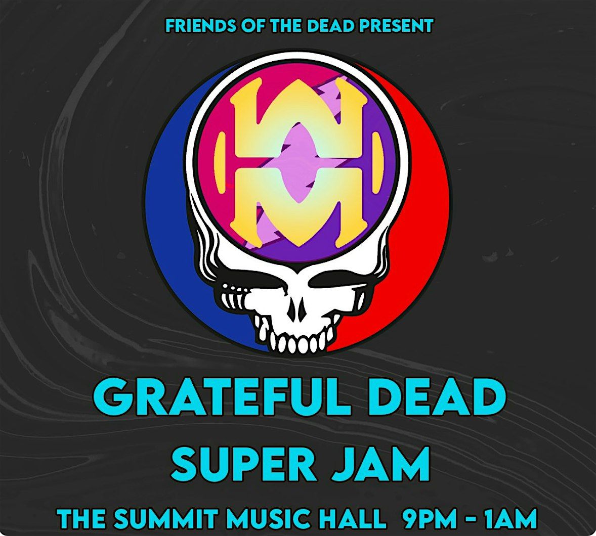 Grateful Dead Super Jam - Weird Wednesday @ The Summit Music Hall