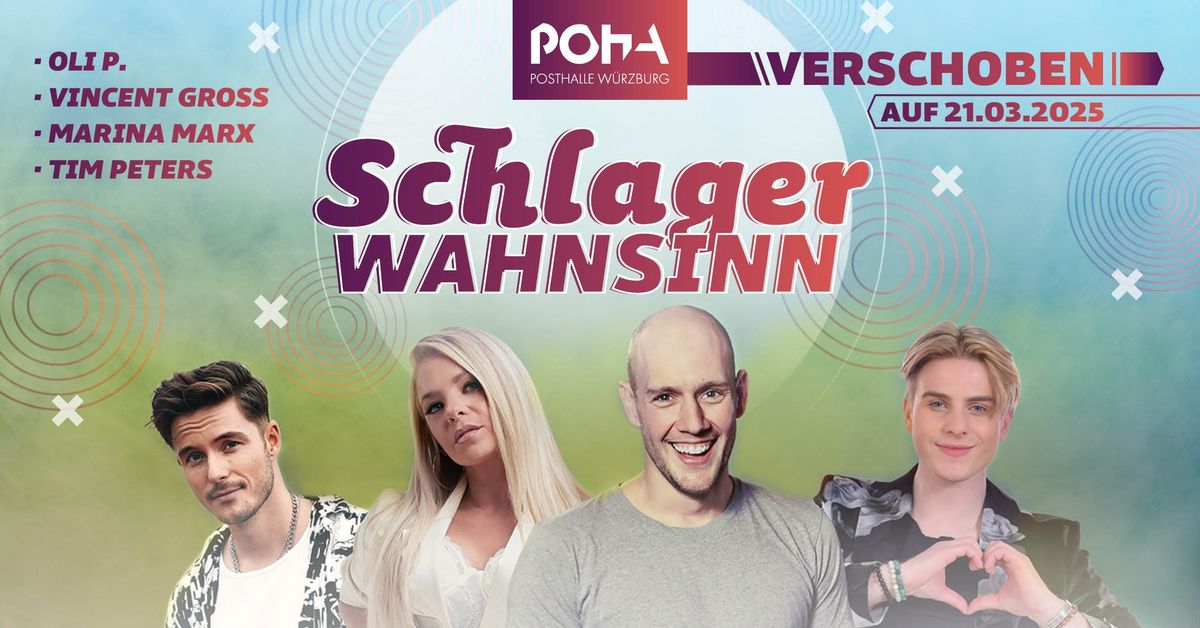 Schlager WAHNSINN | POSTHALLE W\u00dcRZBURG