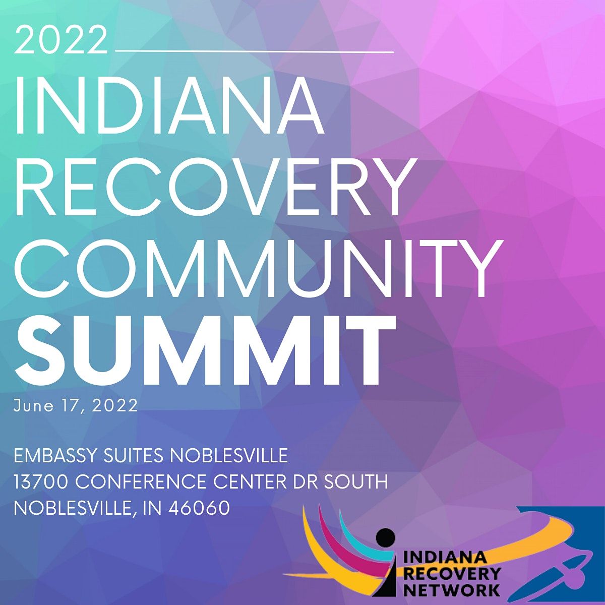 Indiana Recovery Community Summit 2022, Embassy Suites by Hilton ...