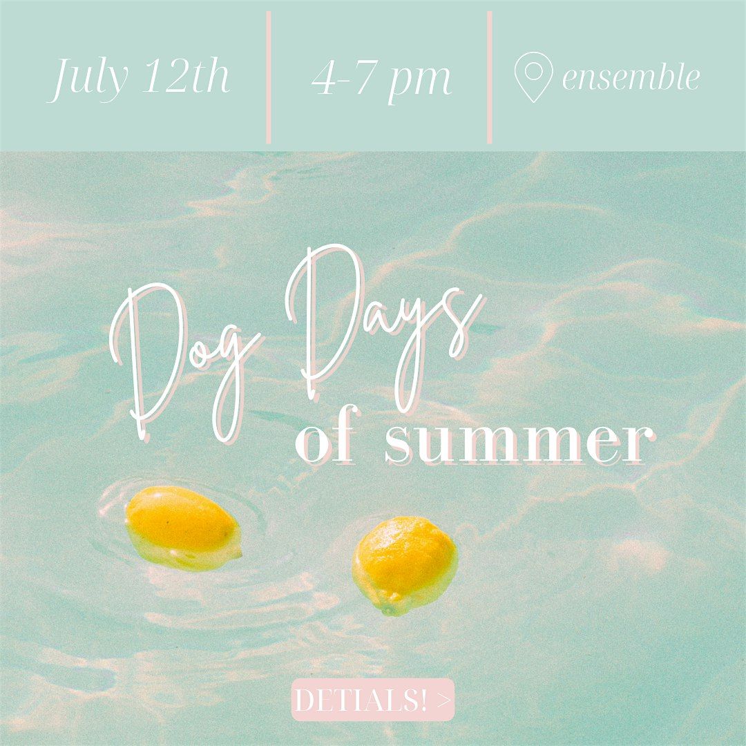 Dog days of summer