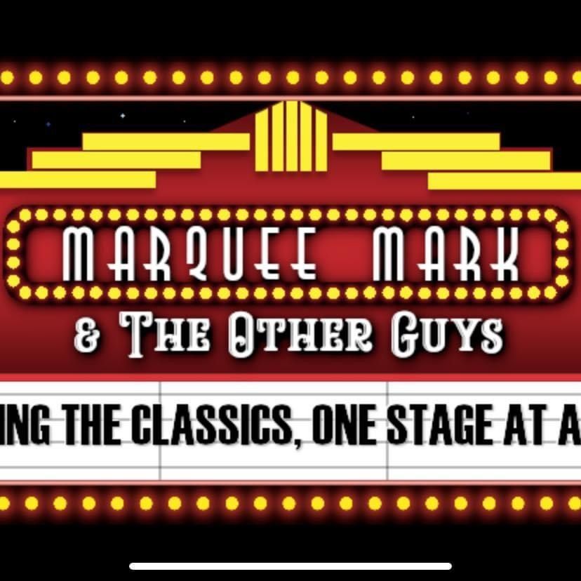 Marquee Mark & the Other Guys