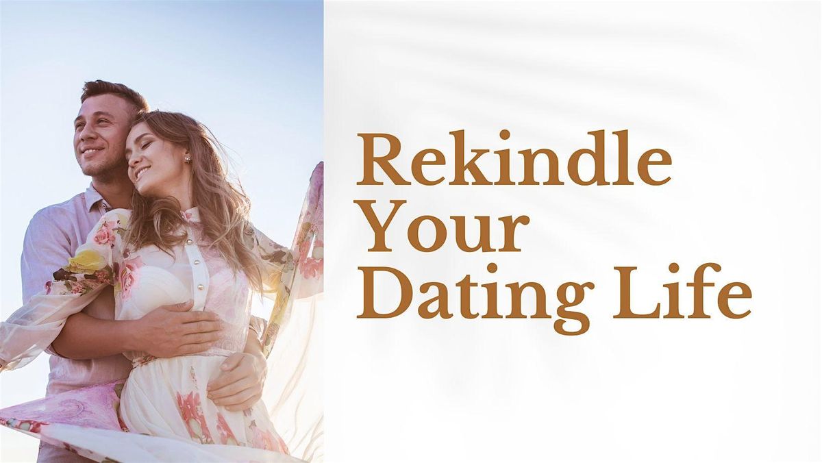Rekindle Your Dating Life in 30 Days | Create Magic Daily (Raleigh)