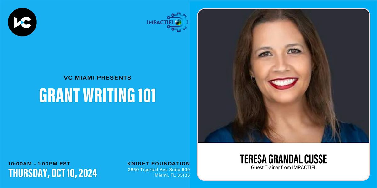 VC Miami Presents: Grant Writing 101