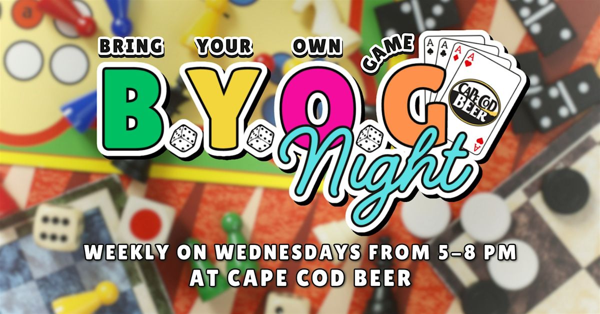 Bring Your Own Game Night at Cape Cod Beer!