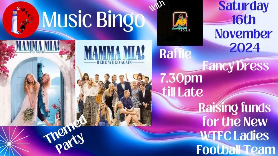 Music Bingo - Mamma Mia Songs with DJ Ollie & Raffle. Saturday 16th November 2024- 7.30pm