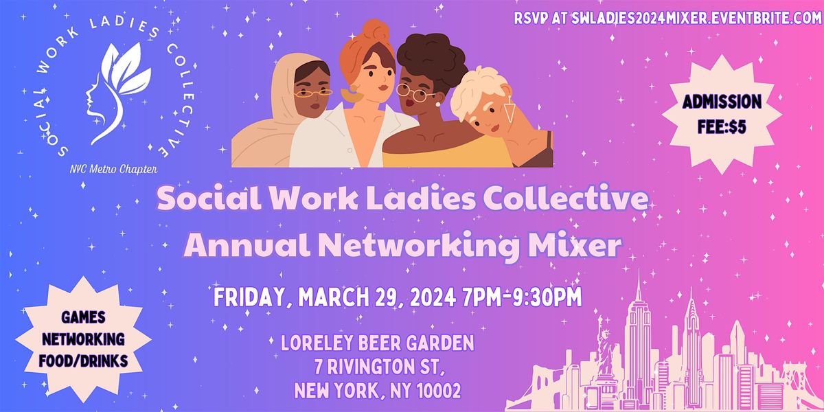 NYC Social Work Ladies Collective - Annual Networking Mixer