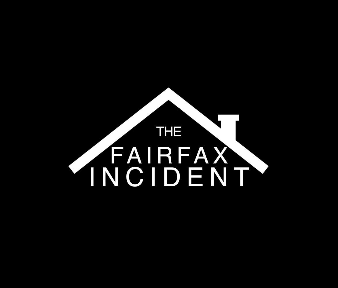 The Fairfax Incident (Movie Premiere)