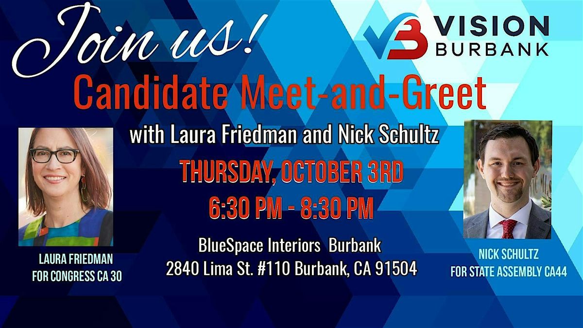 Vision Burbank's Candidate Meet-and-Greet with Laura Friedman and Nick Schultz