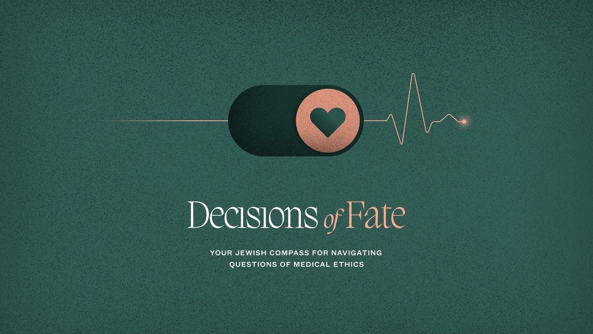 New JLI Course: Decisions of Fate