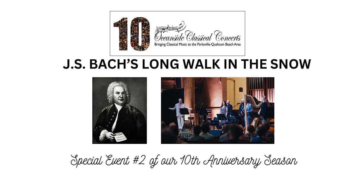 J.S. Bach's Long Walk in the Snow