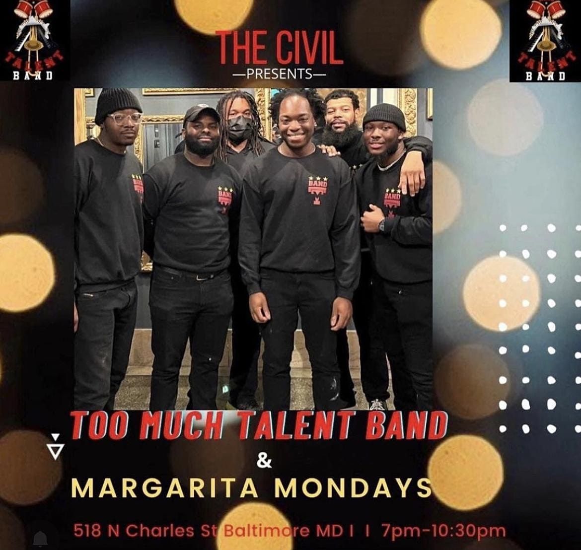 Margarita Monday with Too Much Talent Band
