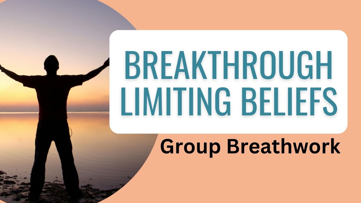 Breakthrough Limiting Beliefs Breathwork Group Session with Nicole Prentice