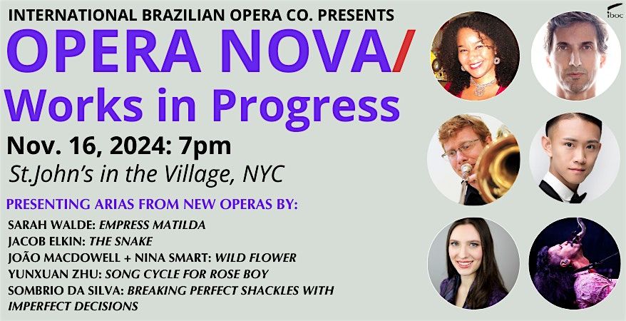 Opera Nova \/ Works in Progress NYC