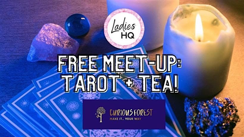 Tarot and Tea - FREE Workshop