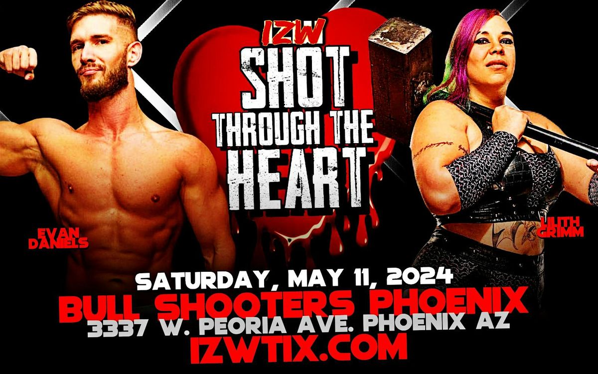 IZW SHOT THROUGH THE HEART (Live Pro Wrestling) presented by 3D Sports