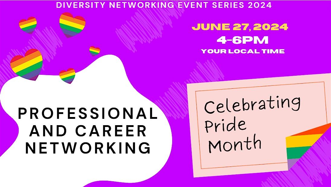 Pride Month Virtual Professional and Career Online Networking Event
