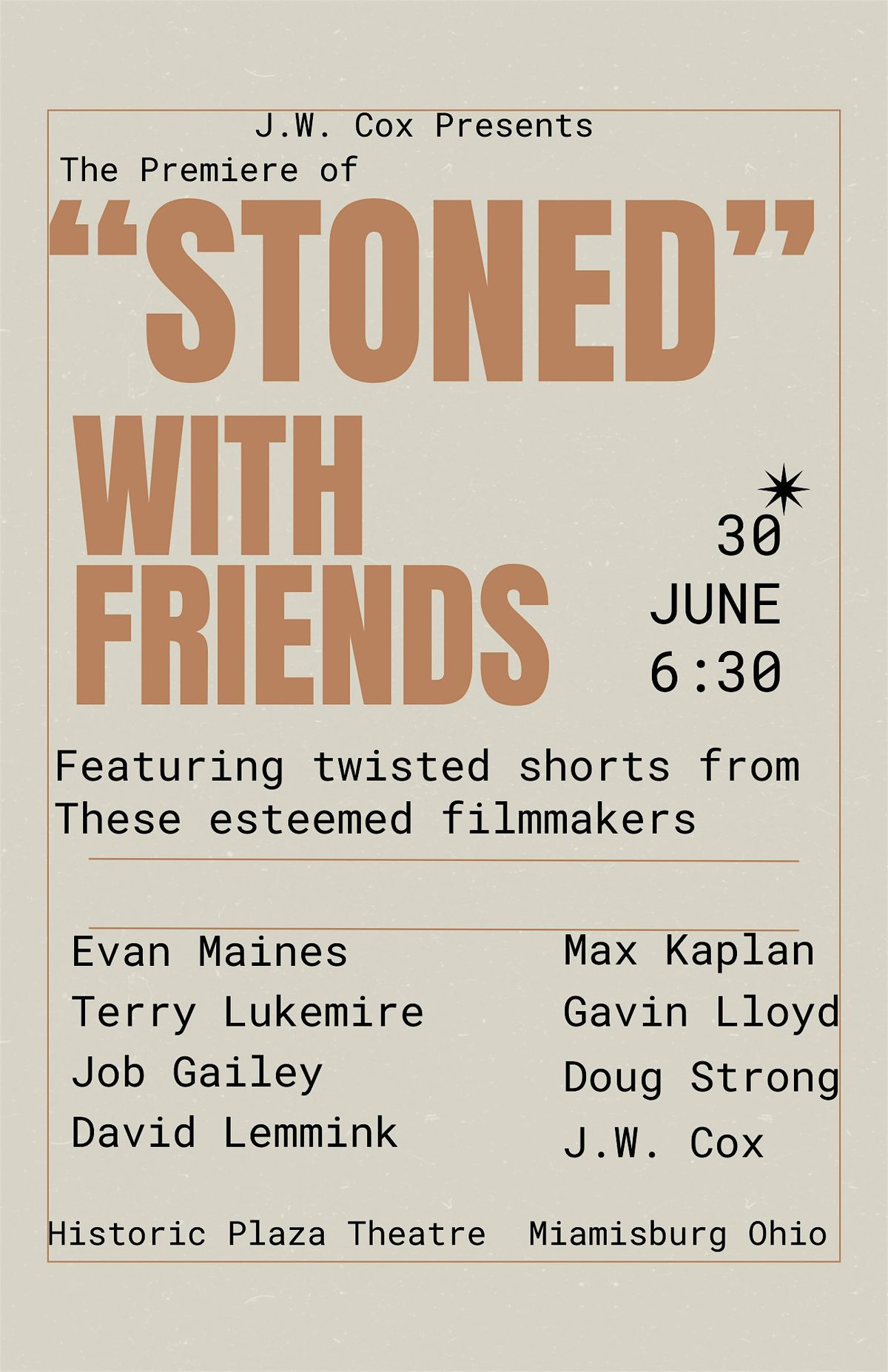 J.W. Cox Presents "Stoned" w\/ Friends