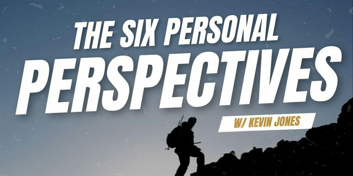 The Six Personal Perspectives