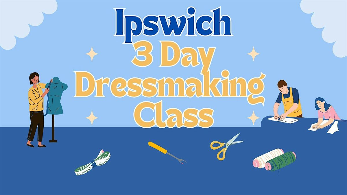 Dressmaking 3 Day course